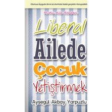 Cinius Yayınları Liberal Ailede Çocuk Yetiştirmek