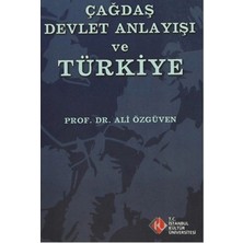 İstanbul Kültür Üniversitesi - İKÜ Yayınevi Çağdaş Devlet Anlayışı ve Türkiye