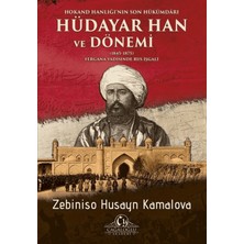 Cağaloğlu Yayınevi Hokand Hanlığı’nın Son Hükümdarı Hüdayar Han ve Dönemi