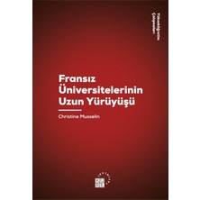 Klasik Yayınları Fransız Üniversitelerinin Uzun Yürüyüşü