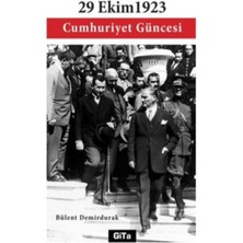 Gita Yayınları 29 Ekim 1923 Cumhuriyet Güncesi