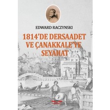 Köprü Kitapları 1814'TE Dersaadet ve Çanakkale'ye Seyahat
