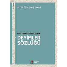 Dby Yayınları Eski Türkiye Türkçesinin Deyimler Sözlüğü