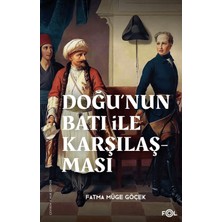 Fol Kitap Doğu’nun Batı ile Karşılaşması –18. Yüzyılda Fransa ve Osmanlı Imparatorluğu–