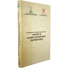 Ircica Proceedings Of The International Symposium On The History Of Islamic Civilization In Eastern Africa: September 2013, Zanzibar