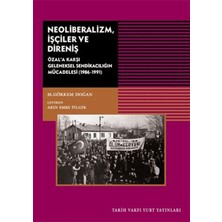 Tarih Vakfı Yurt Yayınları Neoliberalizm, Işçiler ve Direniş