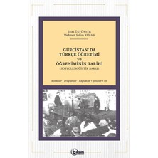 Tılsım Yayınevi Gürcistan'da Türkçe Öğretimi ve Öğreniminin Tarihi