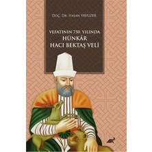 Paradigma Akademi Yayınları Vefatının 750. Yılında Hünkar Hacı Bektaş Veli