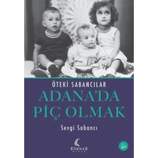 Marsilyan Adana’da Piç Olmak