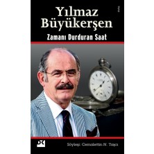 TeknoKapsül Zamanı Durduran Saat - Yılmaz Büyükerşen