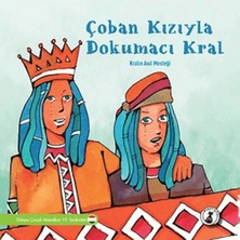 Misket Kitap Çoban Kızıyla Dokumacı Kral - Kralın Asıl Mesleği