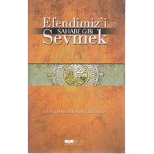 Siyer Yayınları Efendimizi Sahabe Gibi Sevmek