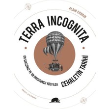 Kolektif Kitap Terra Incognita - On Sekizinci ve On Dokuzuncu Yüzyılda Cehaletin Tarihi