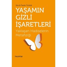 Hayy Kitap Yaşamın Gizli Işaretleri - Yaklaşan Hadiselerin Metafiziği