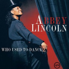 TeknoKapsül Abbey Lincoln Who Used To Dance Plak