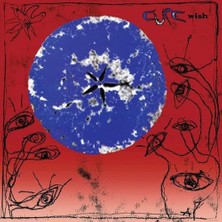 TeknoKapsül The Cure Wish (30TH Anniversary) Plak