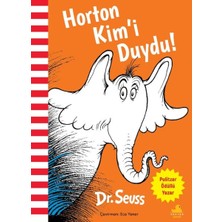 Horton Kim’i Duydu!