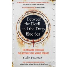 Str Store Between The Devil And The Deep Blue Sea: The Mission To Rescue The Hostages The World Forgot