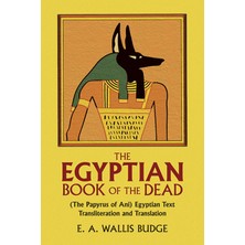 Str Store The Egyptian Book Of The Dead: The Papyrus Of Ani: Egyptian Text, Transliteration And Translation