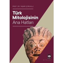 Str Store Türk Mitolojisinin Ana Hatları