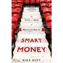 Str Store Smart Money: The Fall And Rise Of Brentford Fc