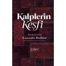 Sufi Kitap Kalplerin Keşfi - Alıntılarla Gazzali Defter