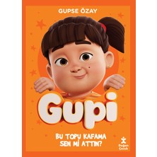 Doğan Çocuk Gupi - Bu Topu Kafama Sen Mi Attın?