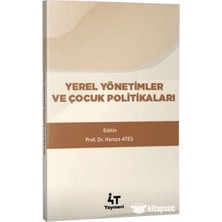 TeknoKapsül Yerel Yönetimler ve Çocuk Politikaları 4t Yayınları