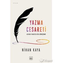 TeknoKapsül Yazma Cesareti Nihan Kaya Ithaki Yayınları