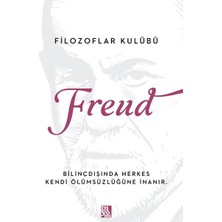 Ne Lazım Bana Freud - Filozoflar Kulübü