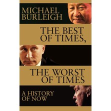 StepCo The Best Of Times, The Worst Of Times: A History Of Now