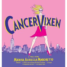 StepCo Cancer Vixen: A True Story