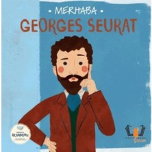 Mrnova Merhaba Georges Seurat Sanatçıyla Ilk Buluşma