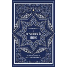 Zeplin Kitap Peygamber'in Izinde: Hz. Muhammed'in Hayatından Dersler