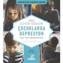 Nesnel Yayınları Çocuklarda Depresyon Teşhis - Tedavi - Başa Çıkma Yöntemleri
