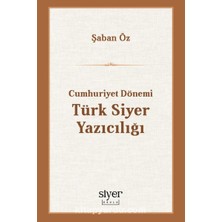 Siyer Okulu Yayınları Cumhuriyet Dönemi Türk Siyer Yazıcılığı