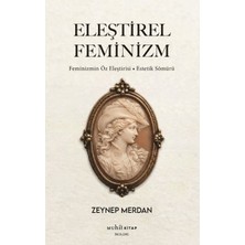 Leştirel Feminizm Feminizmin Öz Eleştirisi – Estetik Sömürü LSNY-BSVA464