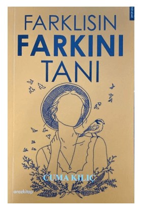 Faklısın Farkını Tanı - Cuma Kılıç