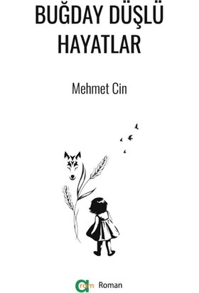 Buğday Düşlü Hayatlar