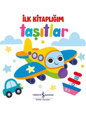 Taşıtlar - İlk Kitaplığım