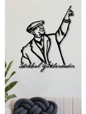 Gowpenart Dizayn Atatürk "istikbal Göklerdedir" Dekoratif Siyah Metal Duvar Ev & Ofis Tablosu Hediye Tablo