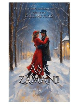 Aşk Zamanı - Gül Dane Yıldız