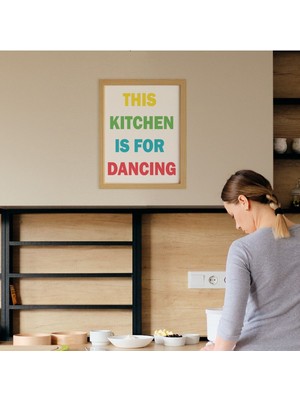 Ayışığı Dizayn Mutfak Dance Kitchen-Mutfak Dans Ahşap Çerçeveli Poster Tekli Dekor Duvar Tablo Seti