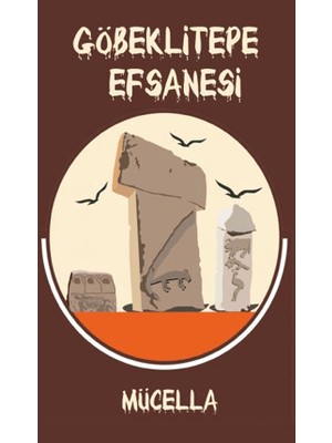 Göbeklitepe Efsanesi