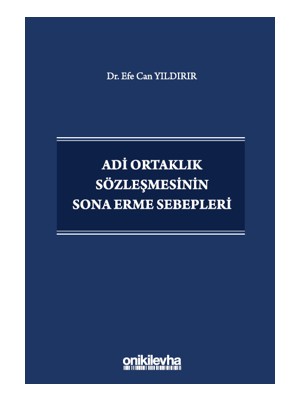 Adi Ortaklık Sözleşmesinin Sona Erme Sebepleri