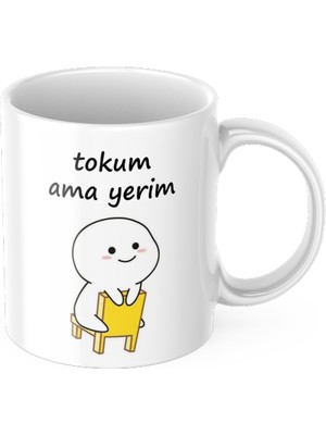 TakeTshirt Tokum Ama Yerim Kupa Bardak Komik Yazılı Hediyelik Kahve Çay Kupası