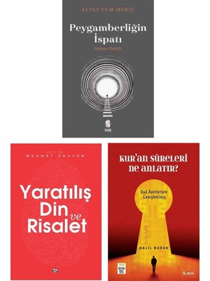 Peygamberliğin İspatı - Yaratılış Din ve Risalet - Kur'an Sureleri Ne Anlatır? 3 Kitap