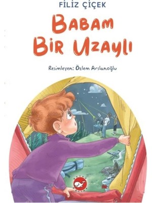 Beyaz Balina Yayınları Babam Bir Uzaylı