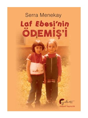 Laf Ebesi'nin Ödemiş'i - Serra Menekay