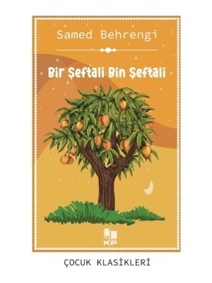 Bir Şeftali Bin Şeftali - Samed Behrengi